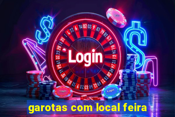 garotas com local feira